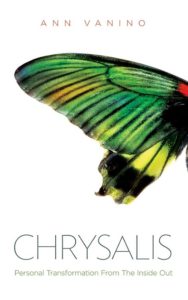 REVIEW of Chrysalis – Transformation from the Inside Out